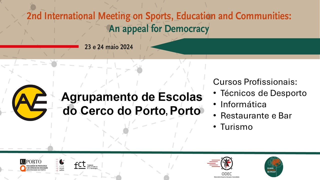 II International Meeting on Sport, Education and Communities: Obrigada Gigante ao AE do Cerco do Porto!